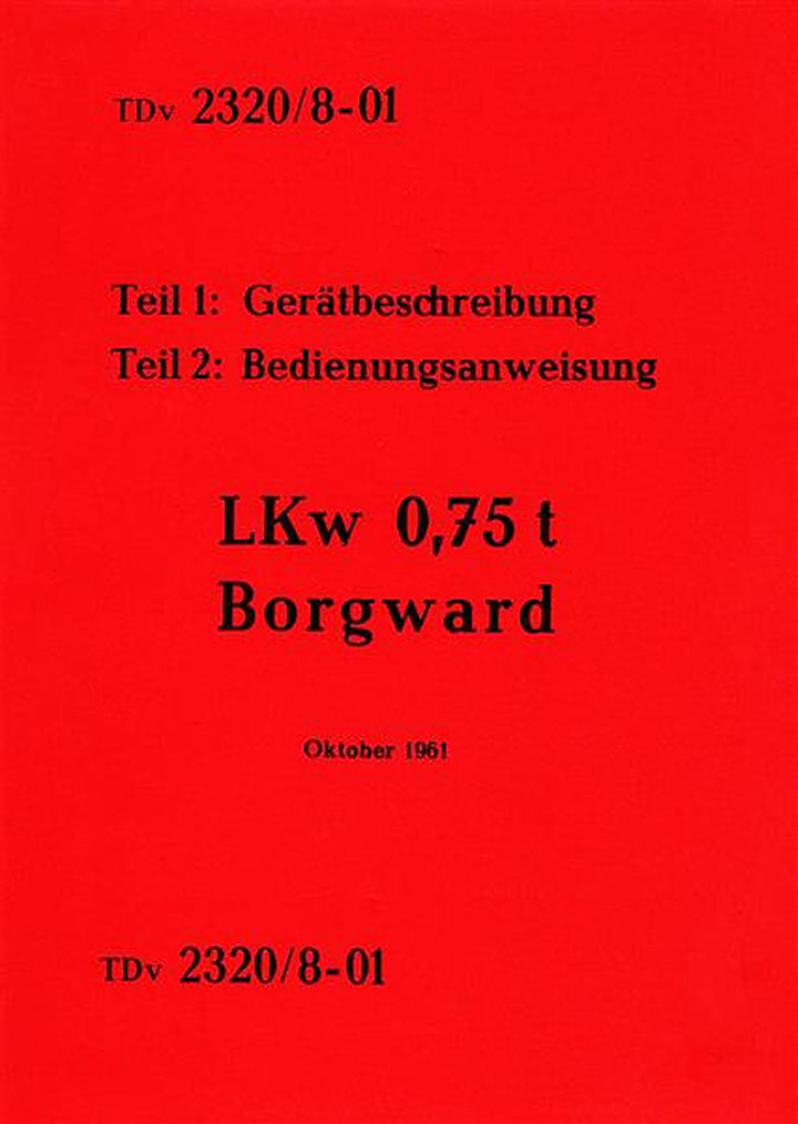 Borgward Lkw 0,75 t Oktober 1961 Betriebsanleitung, Buchcover