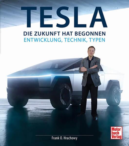 Tesla - Die Zukunft hat begonnen - Entwicklung, Technik, Typen - gedrucktes Buch zum Bestpreis! - verwuester.net