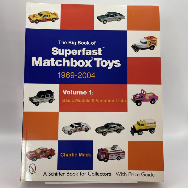 The Big Book of Superfast Matchbox Toys: 1969-2004