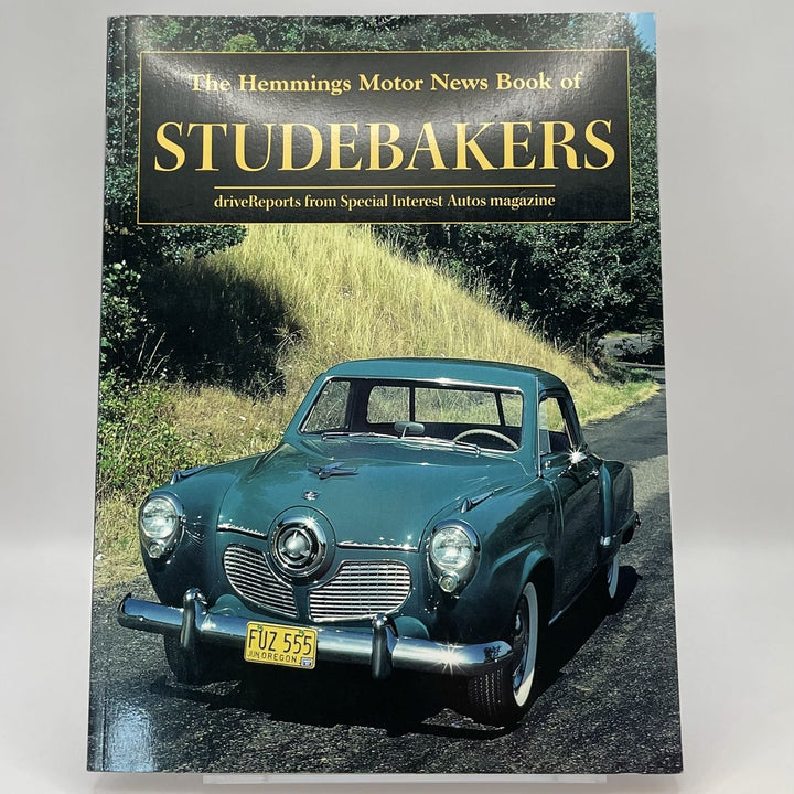The Hemmings Motor News Book of Studebakers (Hemmings Motor News Collector-Car Books)