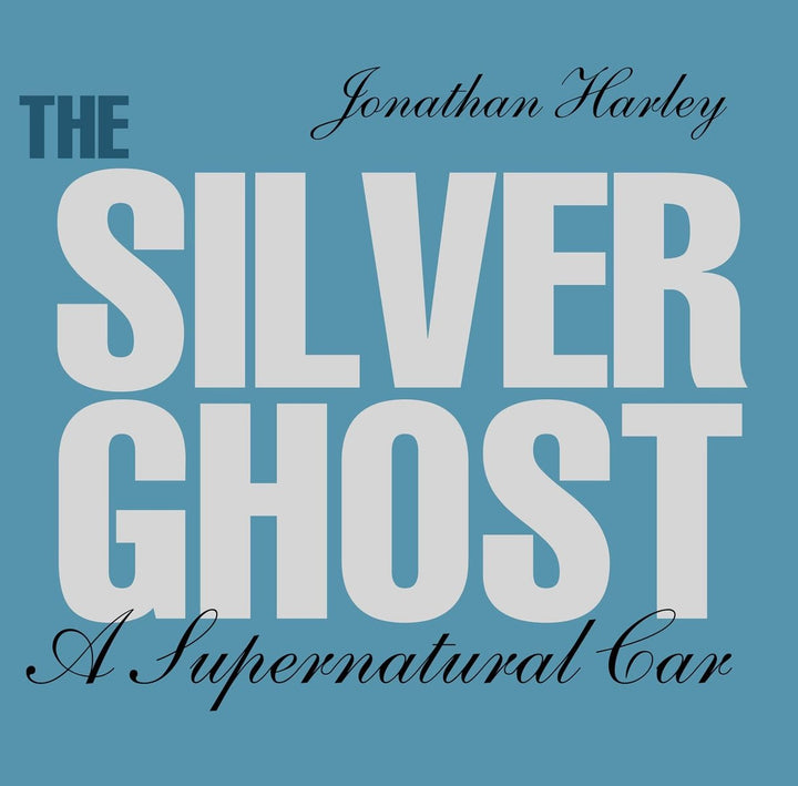 The Silver Ghost - A Supernatural Car - gedrucktes Buch zum Bestpreis! - verwuester.net