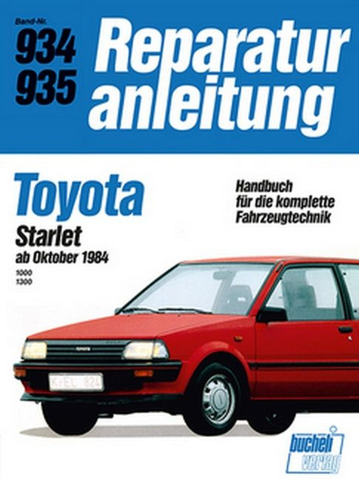 Toyota Starlet ab Oktober 1984 - Reparaturbuch, Buchcover