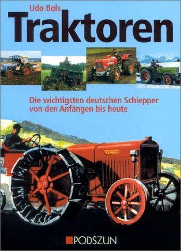 Traktoren - die wichtigsten deutschen Schlepper von den Anfängen bis heute, Buchcover