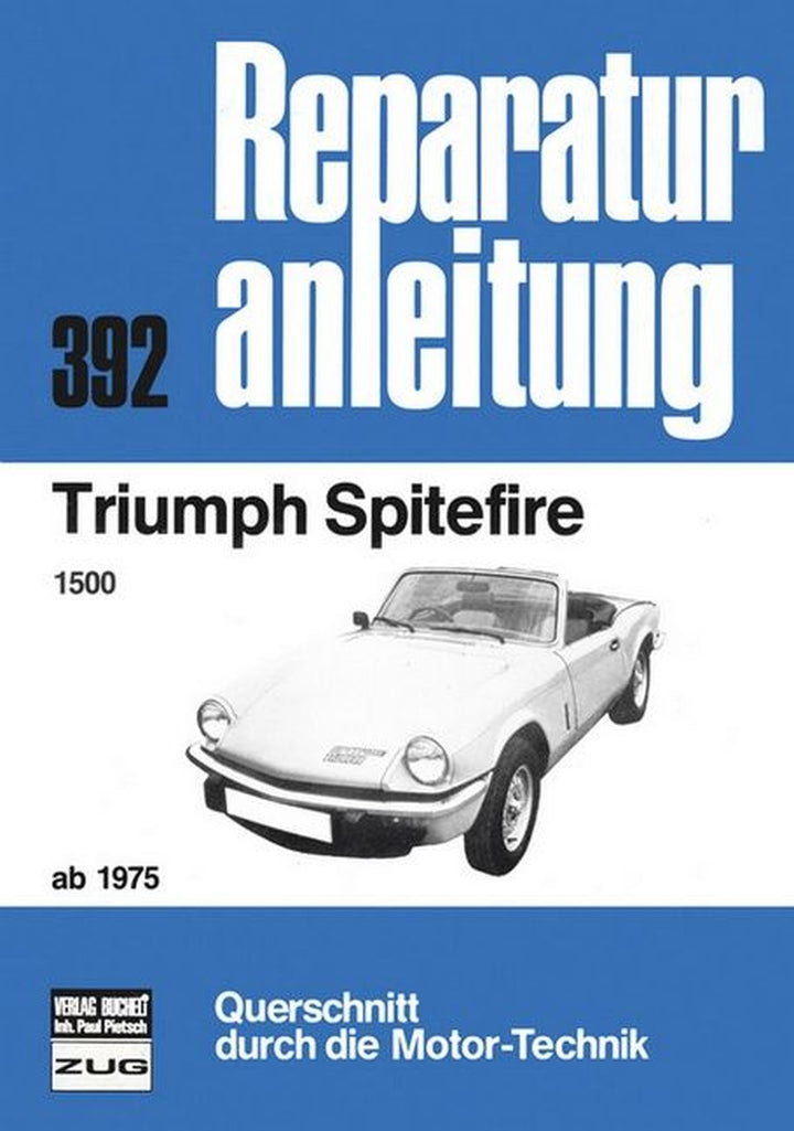 Triumph Spitfire 1500 ab 1975 - Reparaturbuch, Buchcover