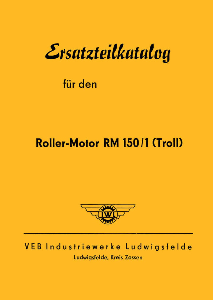 IWL Troll Roller-Motor RM 150/1 Ersatzteilkatalog, Buchcover