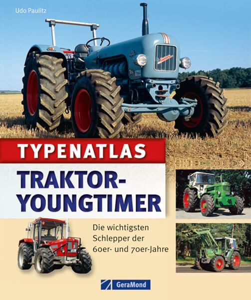 Typenatlas Traktor-Youngtimer - gedrucktes Buch zum Bestpreis! - verwuester.net