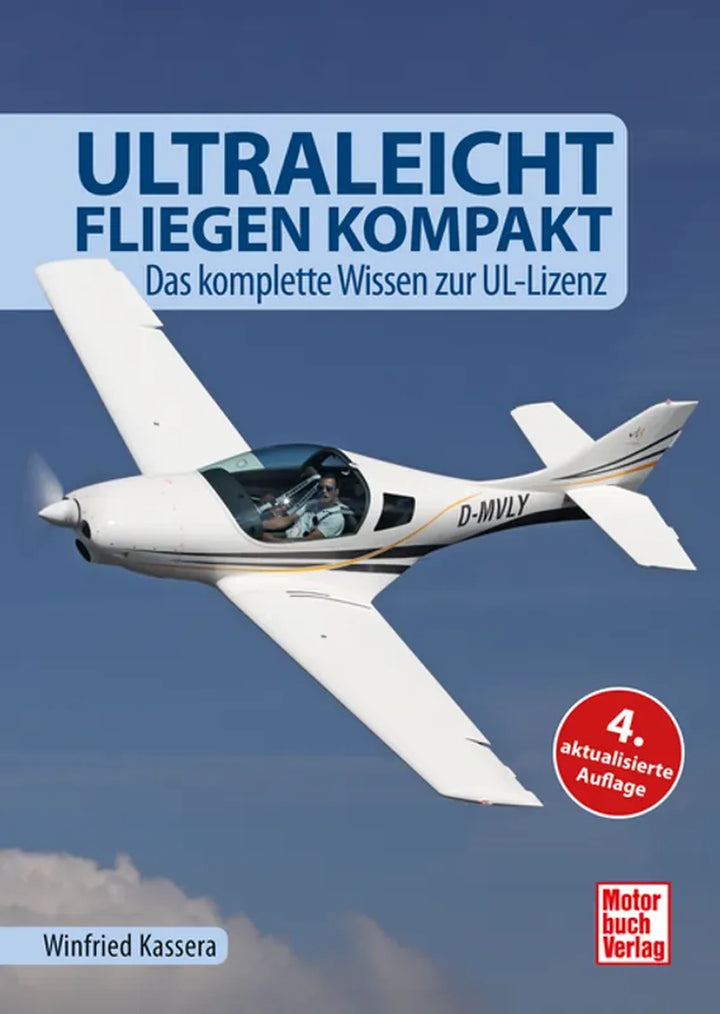 Ultraleichtfliegen kompakt, Umfassendes Lehr- und Lernbuch für die UL-Pilotenlizenz - gedrucktes Buch zum Bestpreis! - verwuester.net