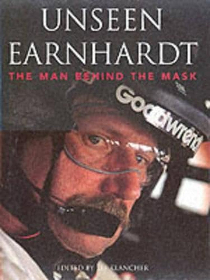 Unseen Earnhardt - The Man Behind the Mask - gedrucktes Buch zum Bestpreis! - verwuester.net