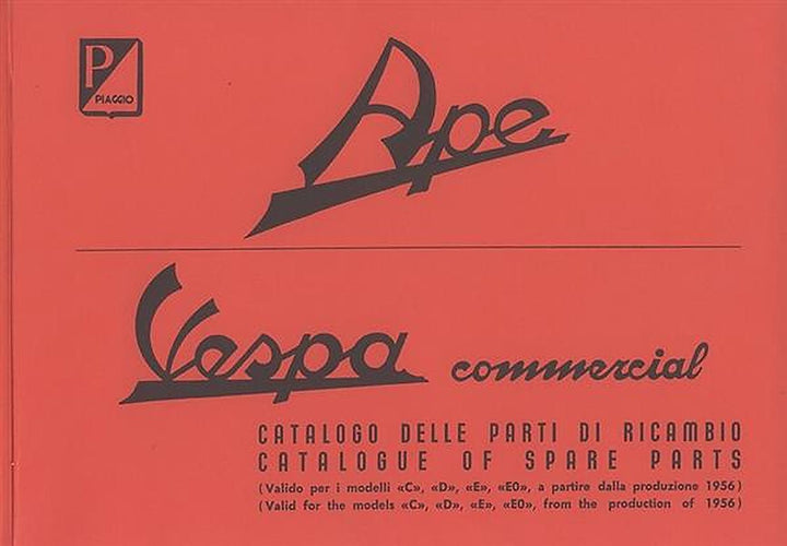 Vespa Ape Commercial (Dreiradfahrzeug) Modelle C, D, E, E0 ab 1956, Ersatzteilkatalog, Buchcover