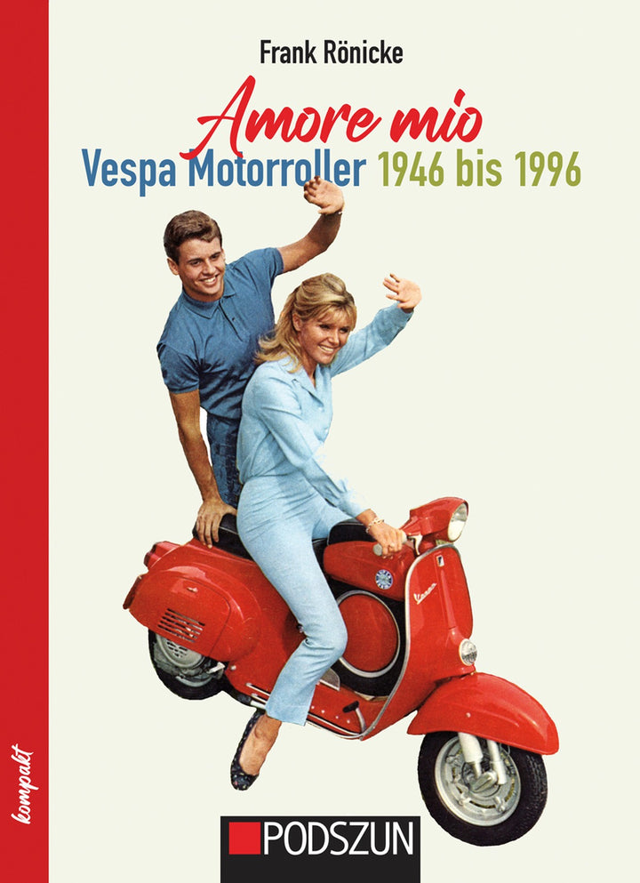 Vespa Motorroller von 1946 bis 1996 - Amore mio, Buchcover