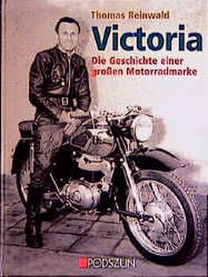 Victoria - die Geschichte einer großen Motorradmarke, Buchcover