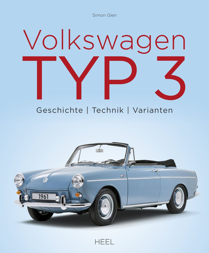 Volkswagen Typ 3 - Geschichte - Technik - Varianten, Buchcover
