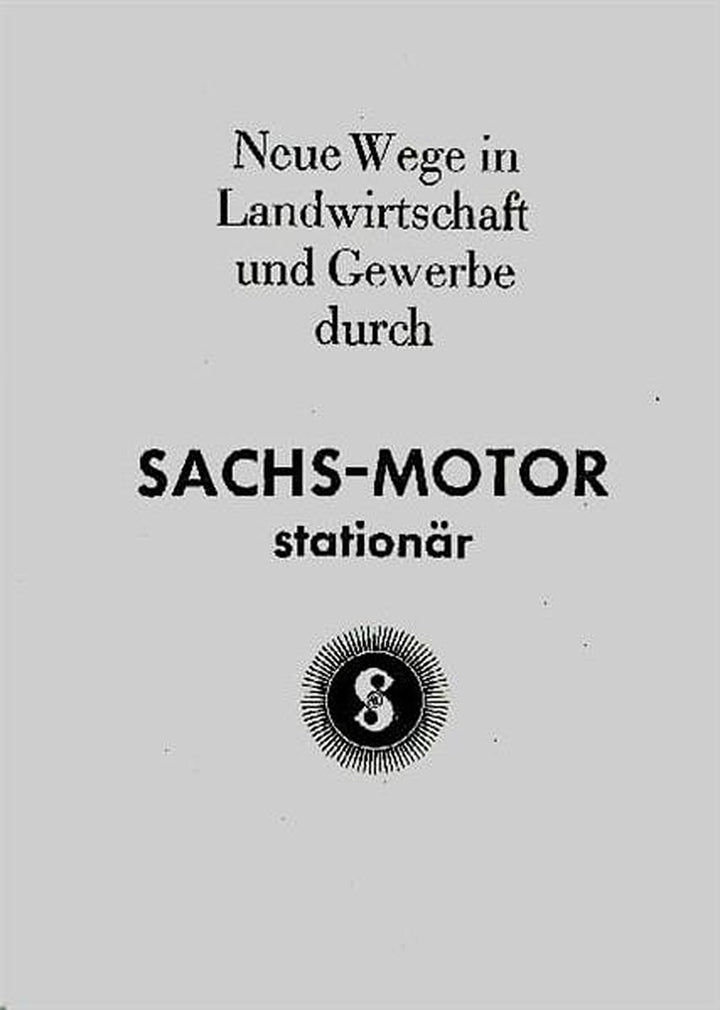 Sachs Motor, Neue Wege in Landwirtschaft und Gewerbe, stationär, Titelseite