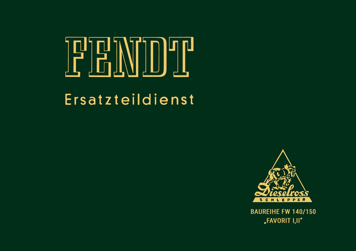 Fendt Favorit 1 und Favorit 2 FW140 und FW150 Ersatzteilkatalog
