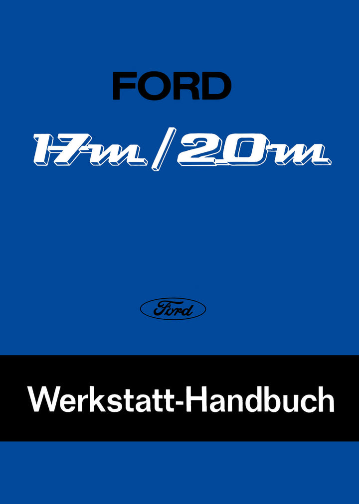Ford Taunus 17M und Taunus 20M Werkstatthandbuch