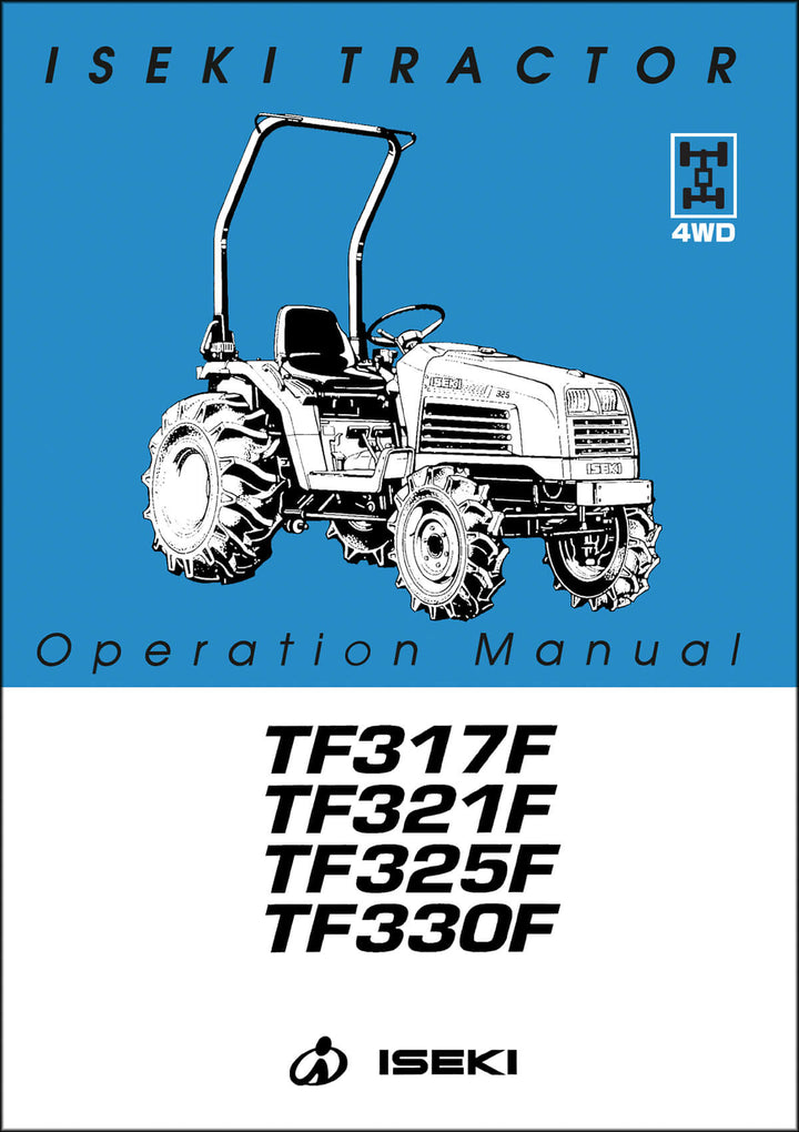Iseki Traktor TF317F TF321F TF325F TF330F Operators Manual