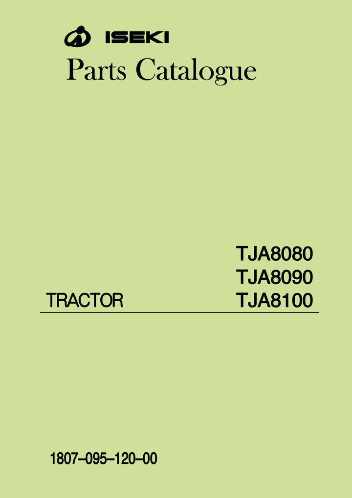 Iseki Traktor TJA8080 TJA8090 TJA8100 Parts Catalogue