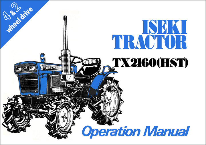 Iseki Traktor TX2160 (HST) Operators Manual