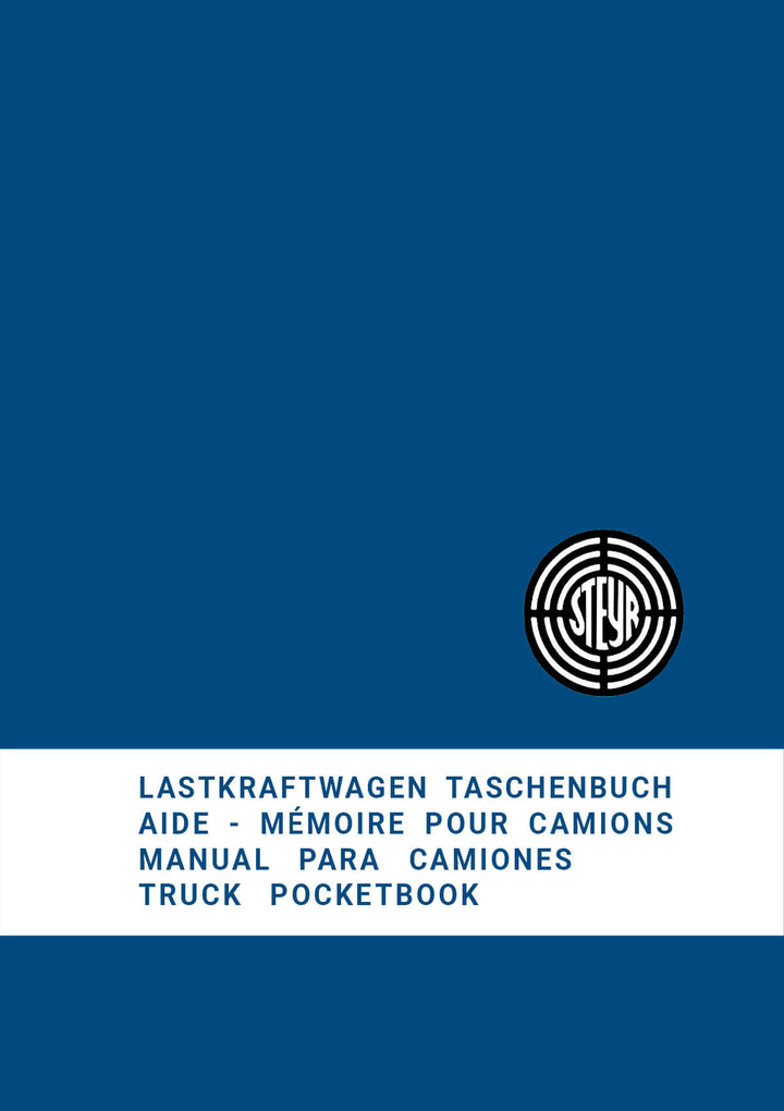 Steyr LKW Plus-Serie Technisches Taschenbuch 1974