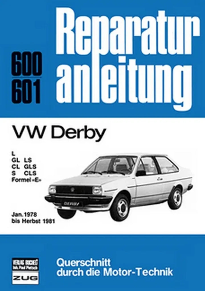 VW Polo Reparaturanleitung und Werkstatthandbuch 1978 bis Herbst 1981 - gedrucktes Buch zum Bestpreis! - verwuester.net