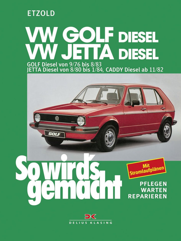 VW Golf 9/76-8/83, Jetta 8/80-1/84, Caddy ab 11/82 (Diesel) - Reparaturbuch, Buchcover
