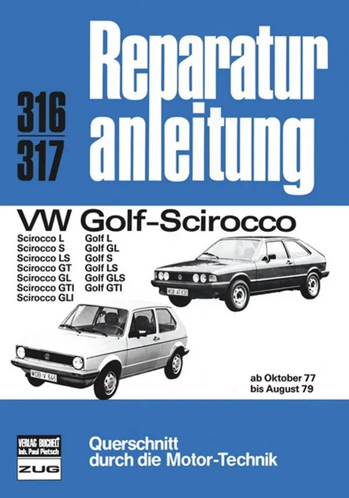 VW Golf 1 Reparaturanleitung und Werkstatthandbuch 1977 bis August 1979 - gedrucktes Buch zum Bestpreis! - verwuester.net