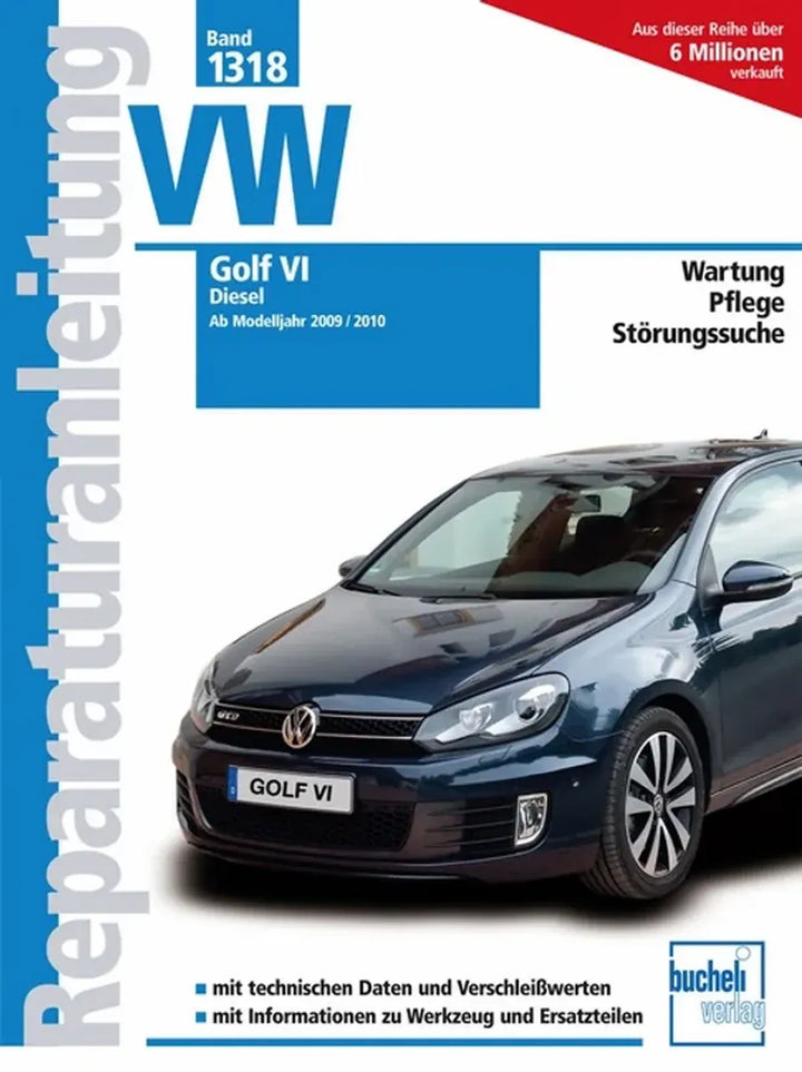 VW Golf 6 Diesel Reparaturanleitung und Werkstatthandbuch - gedrucktes Buch zum Bestpreis! - verwuester.net