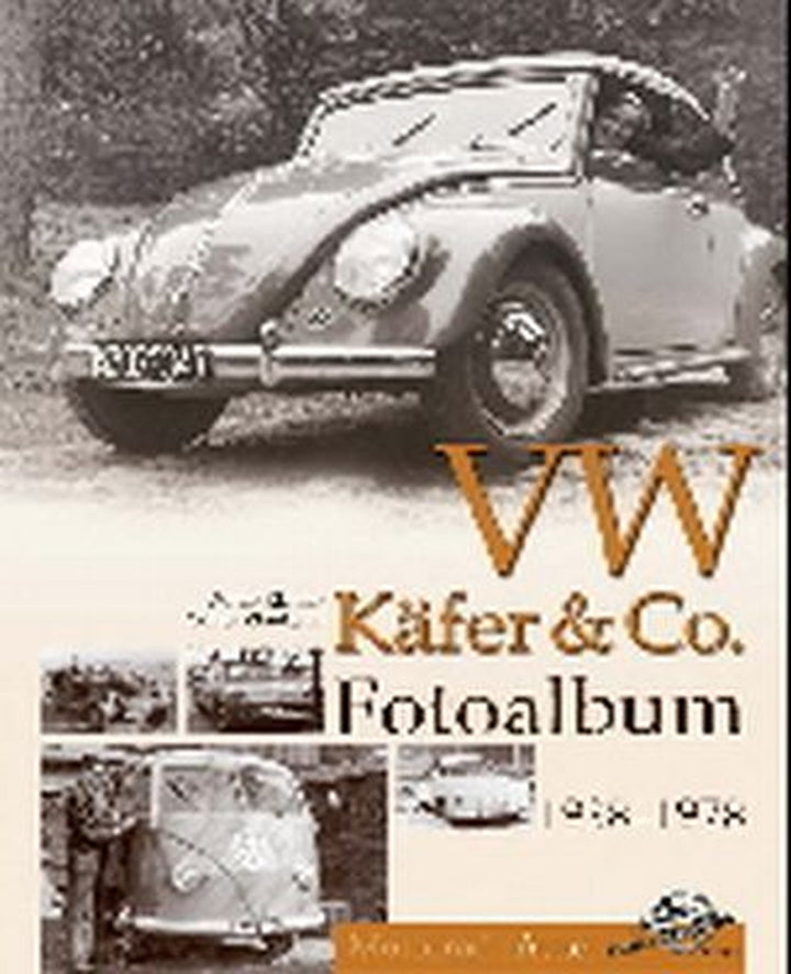 VW Käfer & Co. Fotoalbum 1938-1978, Buchcover