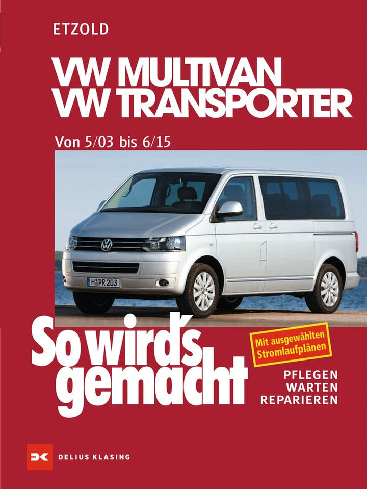 VW Multivan / VW Transporter T5 115-235 PS, Diesel 84-174 PS 5/03-6/15 - Reparaturbuch, Buchcover