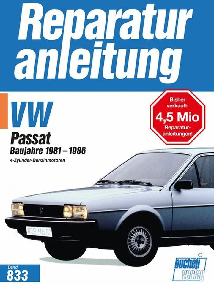 VW Passat Baujahre 1981-1986 - Reparaturbuch, Buchcover