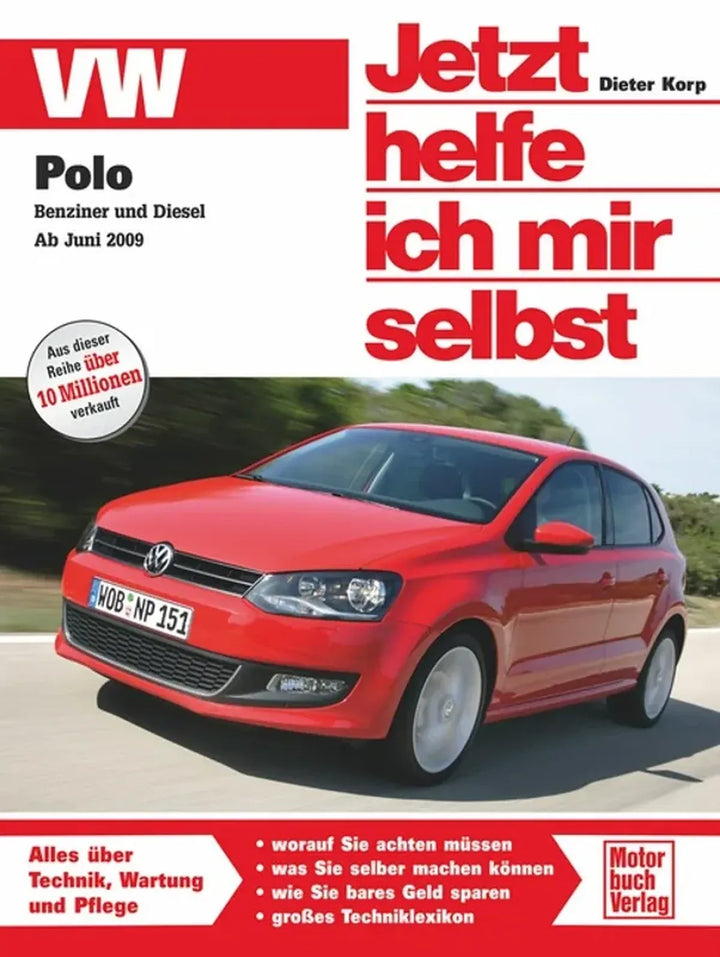 VW Polo Benziner und Diesel ab Juni 2009 - gedrucktes Buch zum Bestpreis! - verwuester.net
