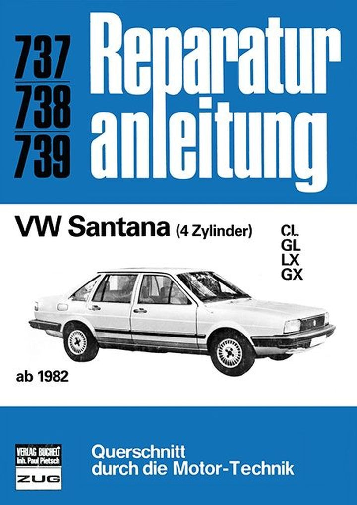 VW Santana (4 Zylinder) ab 1982 - Reparaturbuch, Buchcover