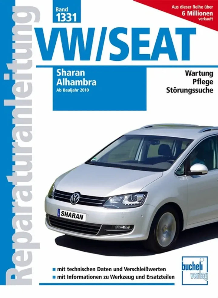 VW Sharan, Ford Galaxy und Seat Alhambra Reparaturanleitung und Werkstatthandbuch - gedrucktes Buch zum Bestpreis! - verwuester.net