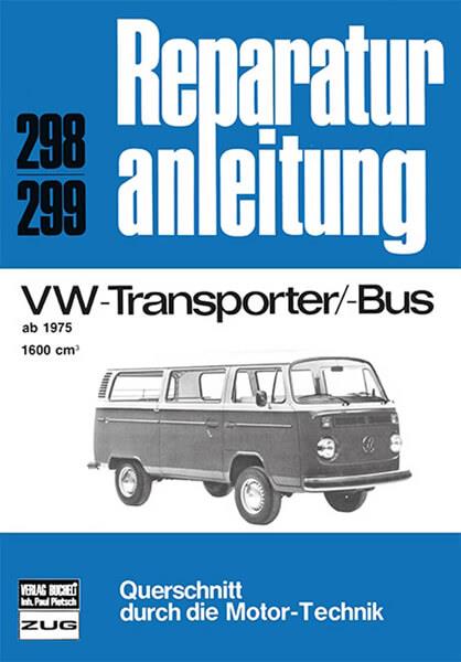 VW Transporter/-Bus - Reparaturbuch - gedrucktes Buch zum Bestpreis! - verwuester.net