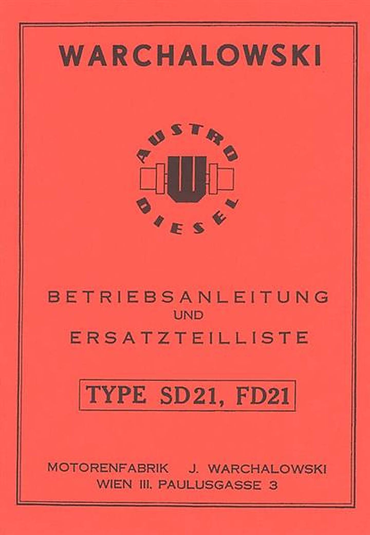 Warchalowski SD21 & FD21 Betriebsanleitung und Ersatzteilkatalog, Buchcover