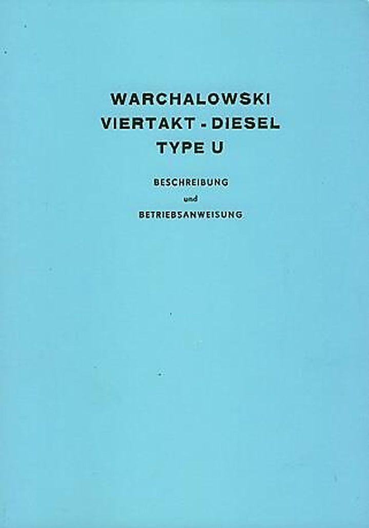 Warchalowski U1WL, U1WS, U2W Betriebsanleitung und Ersatzteilkatalog, Buchcover