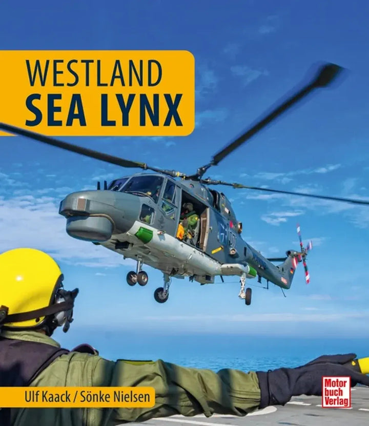 Westland Sea Lynx, Der Bordhubschrauber der Deutschen Marine - gedrucktes Buch zum Bestpreis! - verwuester.net
