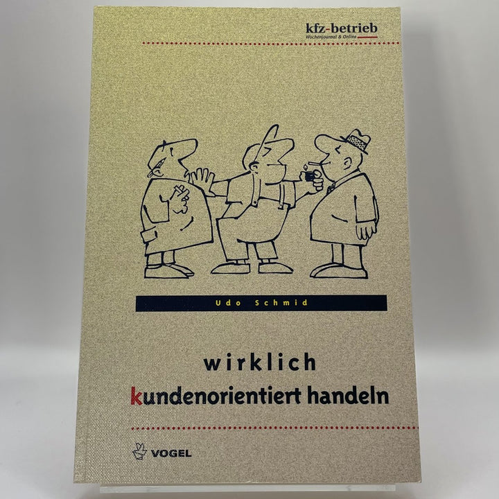 Wirklich kundenorientiert handeln