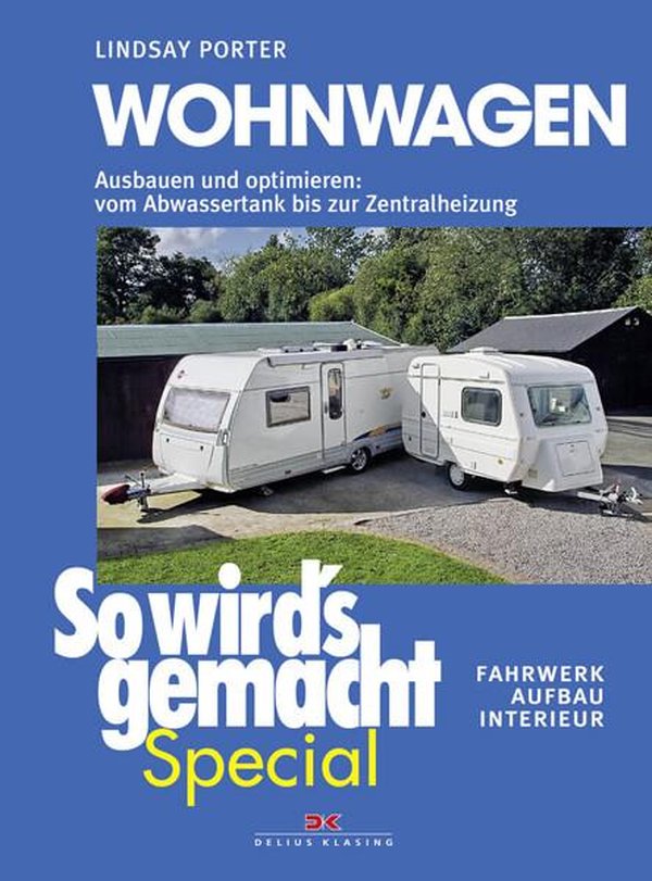 Wohnwagen - Ausbauen und Optimieren - Reparaturbuch - gedrucktes Buch zum Bestpreis! - verwuester.net