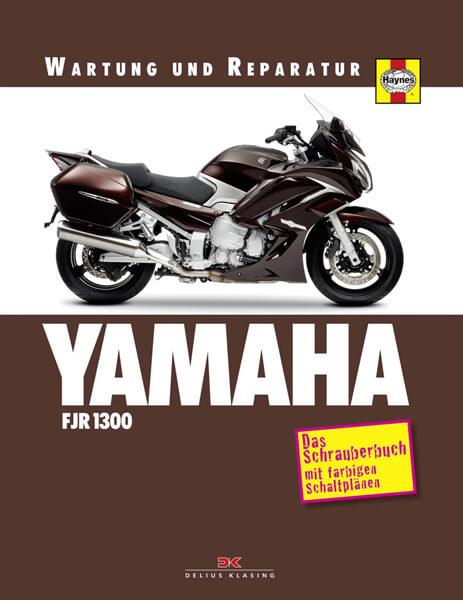 Yamaha FJR 1300 - Reparaturbuch - gedrucktes Buch zum Bestpreis! - verwuester.net