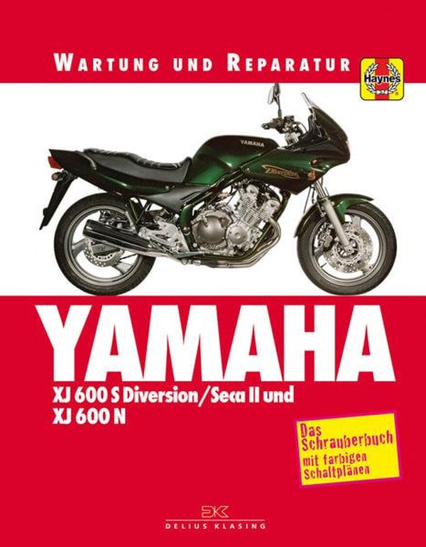 Yamaha XJ 600 S Diversion SECA II und XJ 600 N - Reparaturbuch - gedrucktes Buch zum Bestpreis! - verwuester.net
