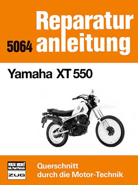 Yamaha XT 550 - Reparaturbuch - gedrucktes Buch zum Bestpreis! - verwuester.net