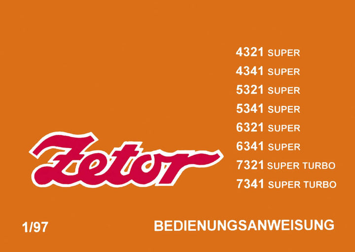 Zetor 4321, 4341, 5321, 5341, 6321, 6341, 7321, 7341 Super Betriebsanleitung, Buchcover