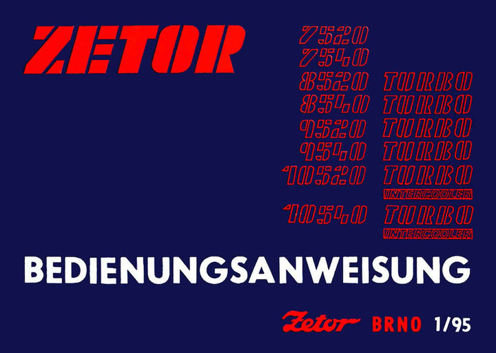 Zetor 7520, 7540, 8520, 8540, 9520, 9540, 10520, 10540 Bedienungsanweisung, Buchcover