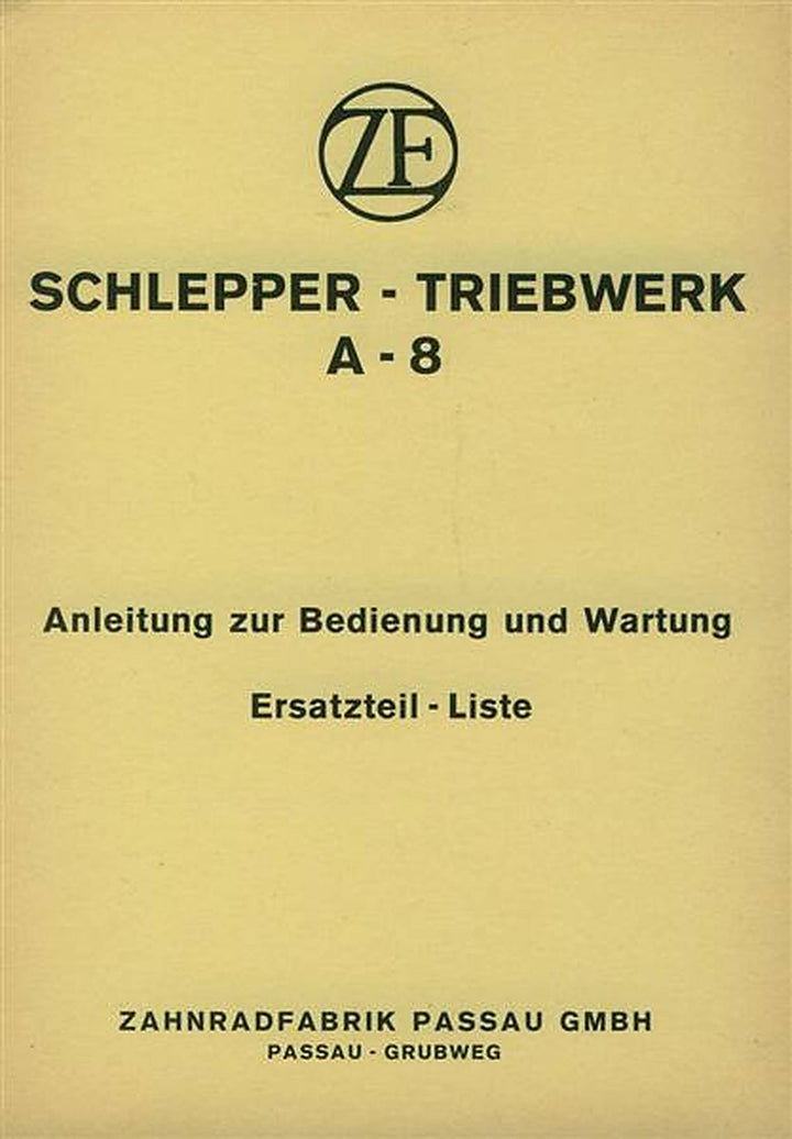 ZF A-8 Betriebsanleitung, Reparaturanleitung, Ersatzteilkatalog, Buchcover