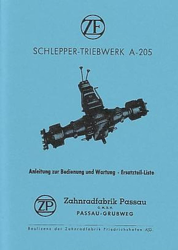 ZF A-205 Schleppergetriebe Betriebsanleitung Ersatzteilkatalog, Buchcover