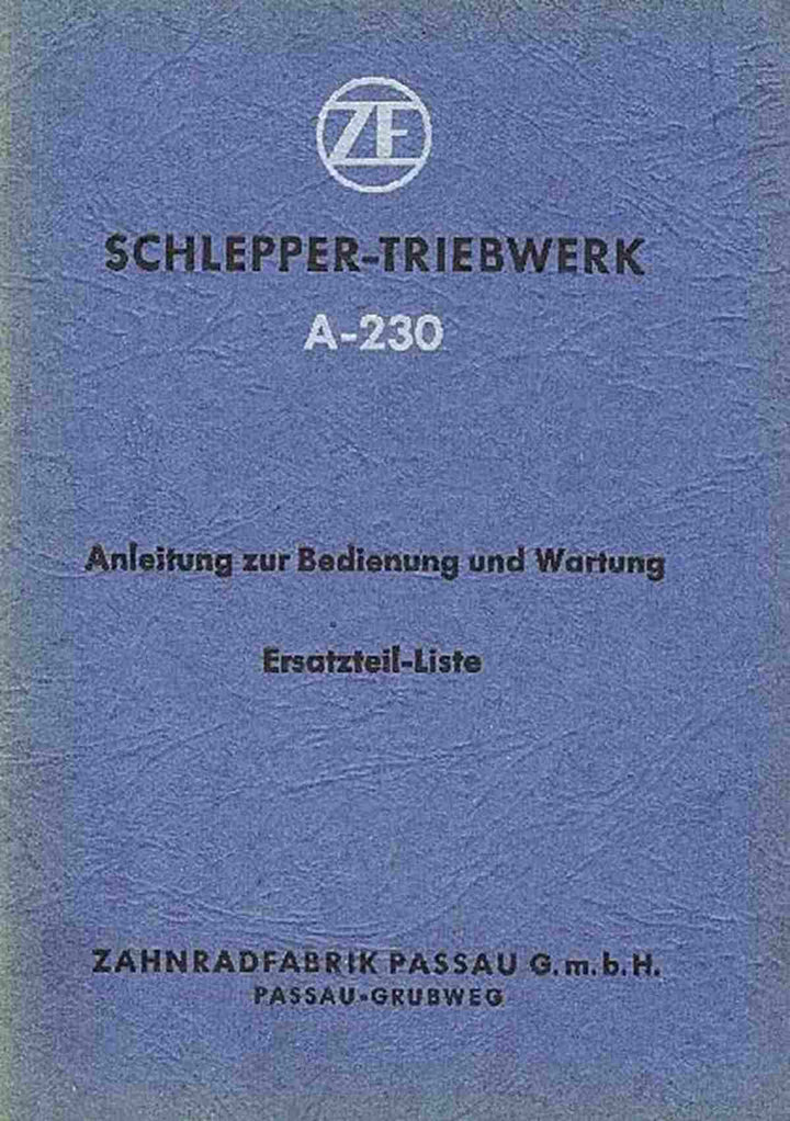 ZF A-230 Schlepper-Triebwerk, Betriebs- und Reparaturanleitung, Ersatzteilkatalog, Buchcover
