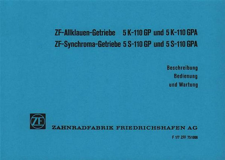 ZF Allklauen-Getriebe 5K-10 GP + 5K-110 GPA, Synchroma-Getriebe 5S-110 GP + 5S-110 GPA Betriebsanleitung, Buchcover