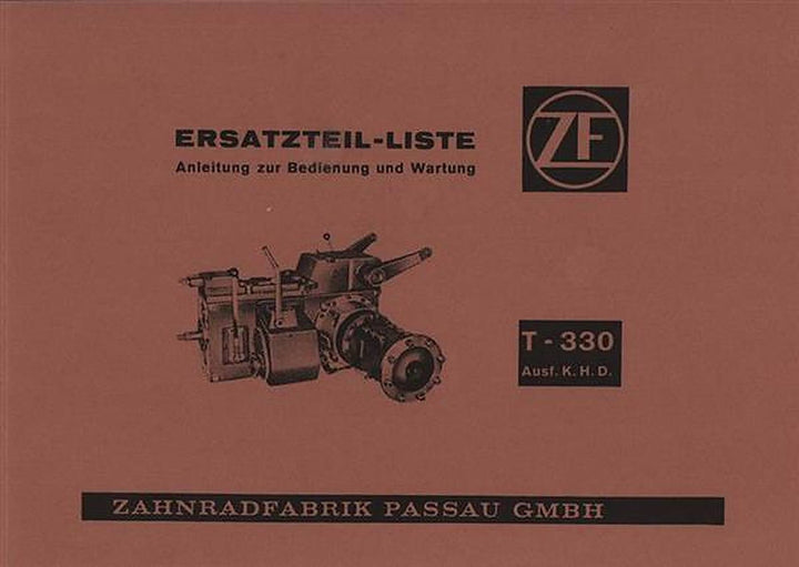 ZF T-330 Getriebe Betriebsanleitung, Reparaturanleitung und Ersatzteilkatalog, Buchcover