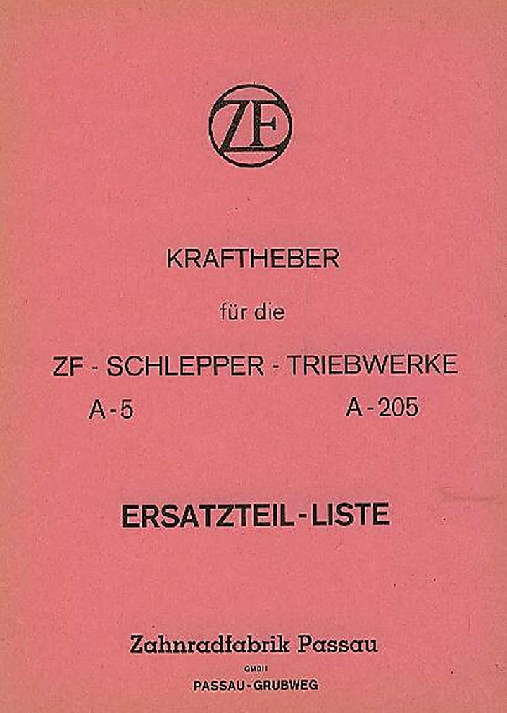 ZF A-5 und A-205 Kraftheber für die Schlepper-Triebwerke Ersatzteilkatalog, Buchcover